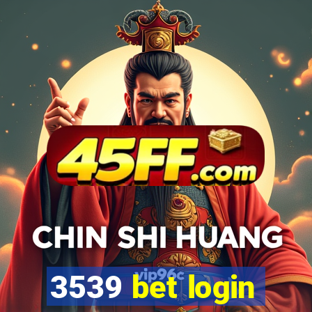 3539 bet login